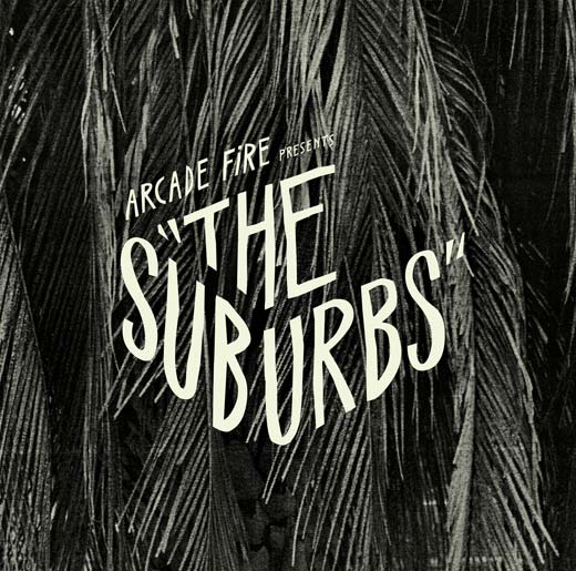 The Arcade Fire - The Suburbs